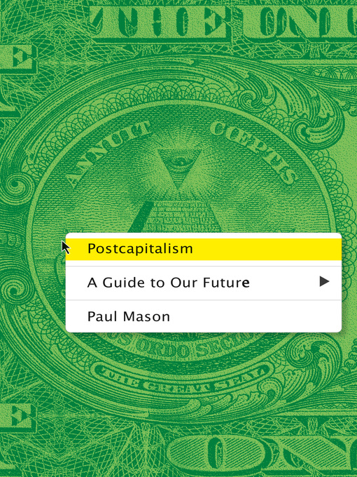 Title details for Postcapitalism by Paul Mason - Available